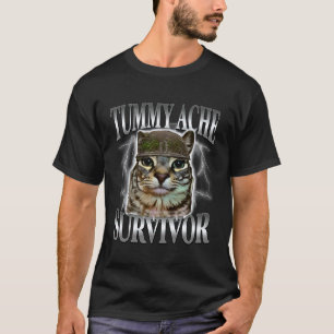 Lustige Sprüche Katzen Bauchweh Überlebender Katze T-Shirt