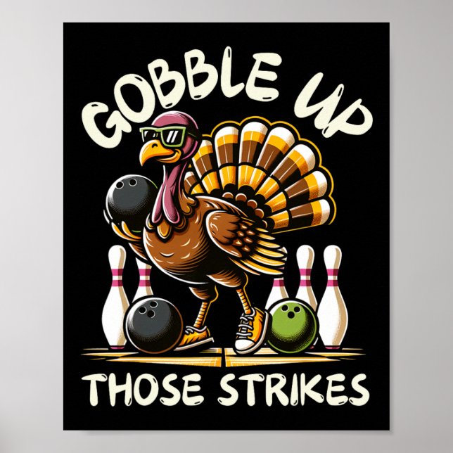 Lustige Sprüche Truthahn Bowling Thanksgiving H Poster (Vorne)