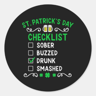 Lustige St. Patricks Day Checkliste Betrunken Runder Aufkleber