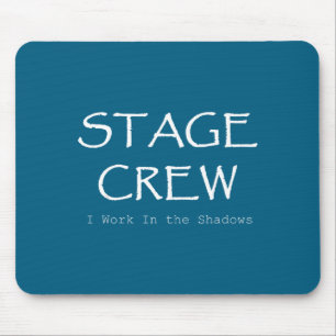 Lustige Stage Crew Theater Mousepad