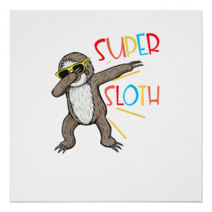 Lustige Super Faultier Superheld Dabbing Tanzbeweg Poster