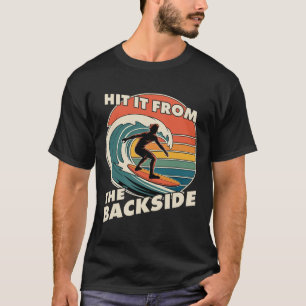 Lustige Surf-Hit-It-Ckside-Goofy-Foot-Surfer-Retr T-Shirt