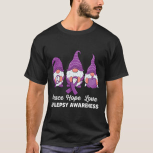 Lustige Süße Gnome Frieden Hoffnung Liebe Epilepsi T-Shirt
