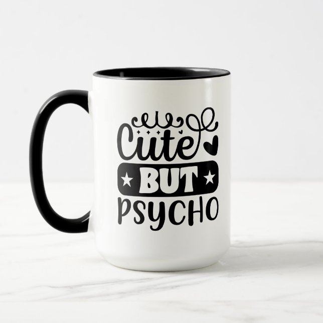 Lustige süße Psycho-Wortkunst  Tasse (Links)