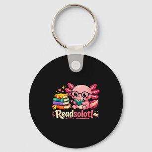 Lustige süße readsolotl Bücher Axolotl Liebhaber B Schlüsselanhänger