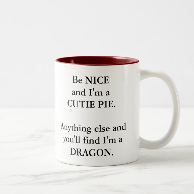 Lustige Süsse-Torte oder Drache-Tasse Zweifarbige Tasse (Rechts)