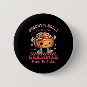 Lustige Synonym Brötchen Scherz Zimtschnecken Gram Button