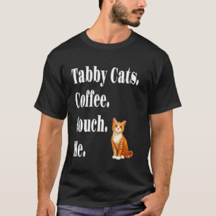 Lustige Tabby-Katzen Kaffee Couch Ich Orange Tabby T-Shirt