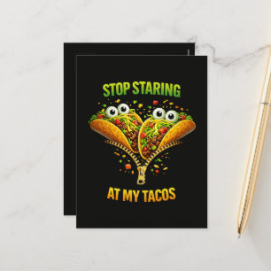 Lustige Taco Fiesta Hör auf meine Tacos anzustarre Feiertagspostkarte