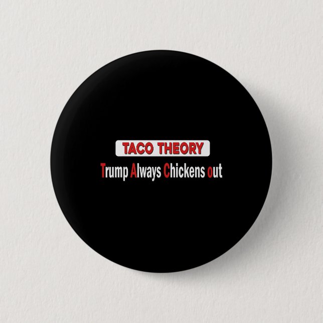 Lustige Taco-Theorie übertrumpft Immer Hühnerfleis Button (Vorderseite)