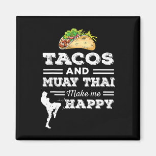 Lustige Tacos und Muay Thai Liebhaber-Geschenk Mar Magnet