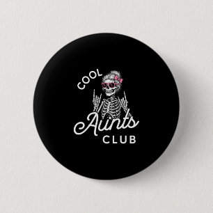 Lustige Tante Club Lustiger Skelett Familie Kinder Button