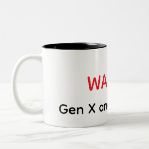 Lustige Tasse Gen X Menopausen-Warnung