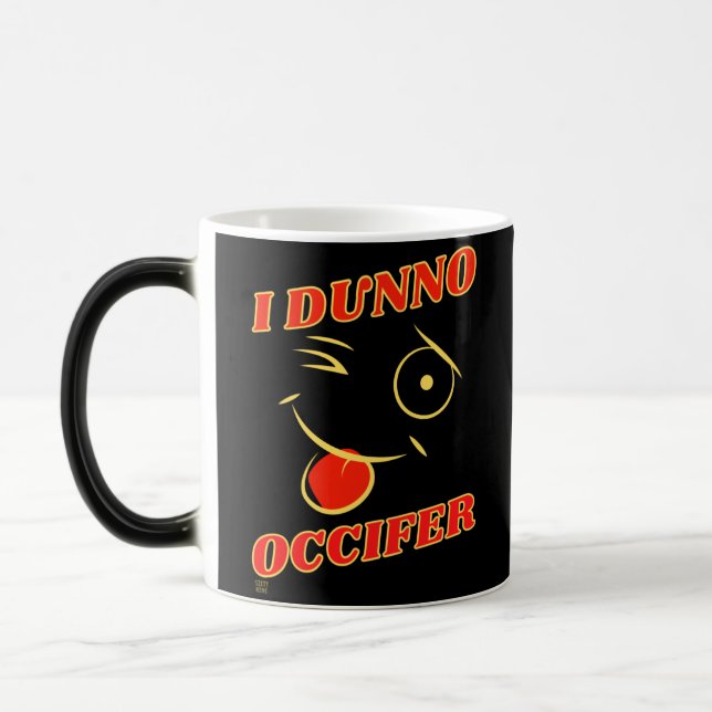 lustige Tasse "I DUNNO.." (Links)