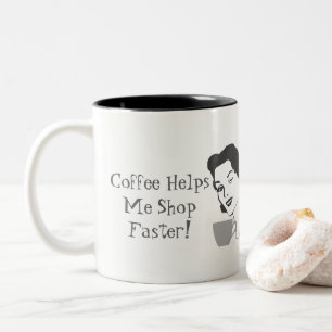 Lustige Tasse Kaffee Hilft Mir Schneller Einkaufen
