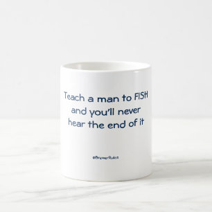 Lustige Tasse: Unterrichten Sie einen Mann zu Tasse