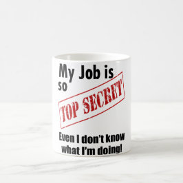 Lustige Tassen-Spitze - geheimes Job-Büro-Geschenk Tasse