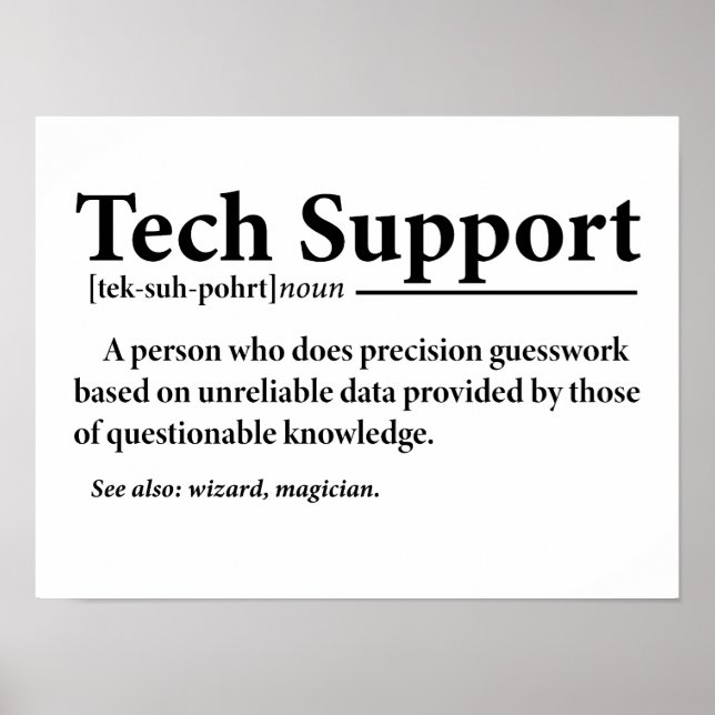 Lustige Tech-Support-Definition  Poster (Vorne)