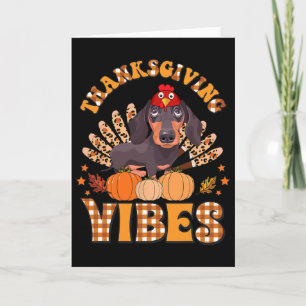 Lustige Thanksgiving-Vibes Dachshund-Hund Truthahn Karte