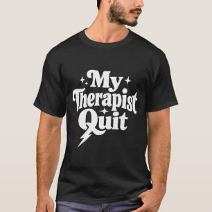 Lustige Therapie für psychische Gesundheit dunkler T-Shirt
