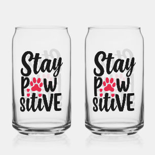 Lustige Tier Bleib Pawsitiv Typografie Dosenglas