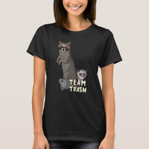 Lustige Tiere Müllbande Team Müll Opossum Waschbär T-Shirt