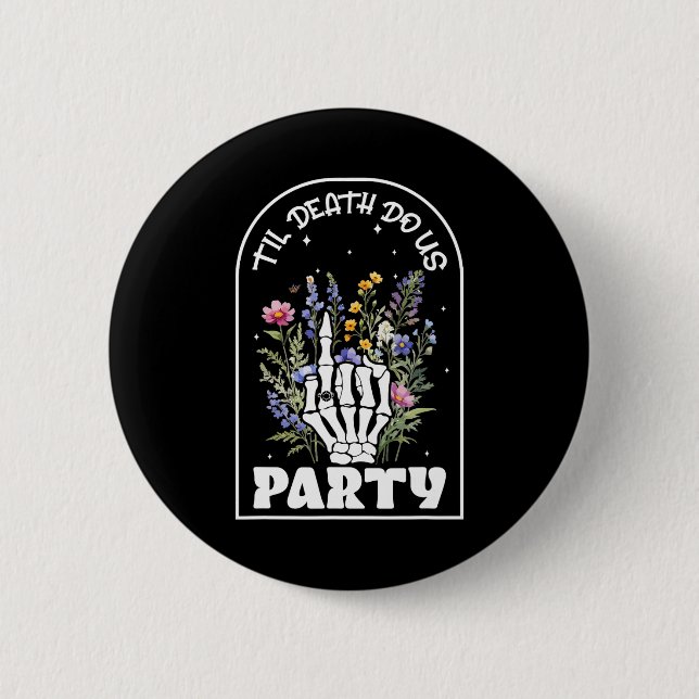 Lustige Til 'Death Do Us Bachelorette-Party Brautj Button (Vorderseite)