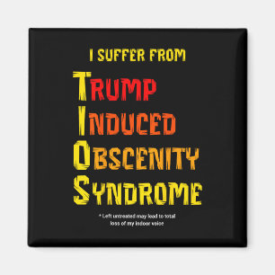 Lustige Tios Trump induzierte Obszönitätssyndrom W Magnet