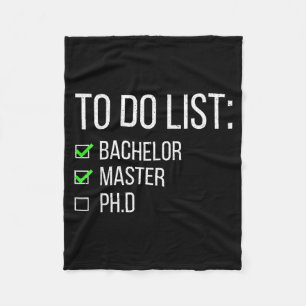 Lustige To-Do-Liste Bachelor Master Doktorat Fleecedecke