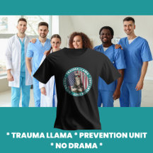 Lustige Trauma Lama Präventionseinheit Medizin T-S