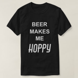 Lustige Trinkzitate BIER MACHT MICH GLÜCKLICH T-Shirt