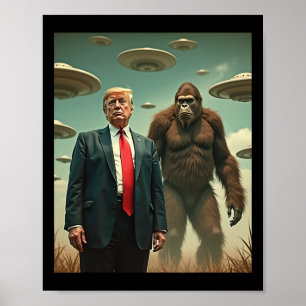 Lustige Trump Bigfoot Ufo Alien Begegnung Uap Freu Poster