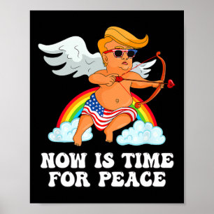 Lustige Trump Cupid Parodie - Jetzt ist die Zeit f Poster