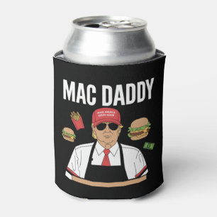 Lustige Trump-Fritten machen Fritten Mac Daddy Dosenkühler