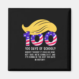 Lustige Trump Haare 100 Tage Schule Magnet