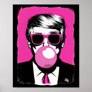Lustige Trump Rosa Bubble Gum Sonnenbrille  Poster