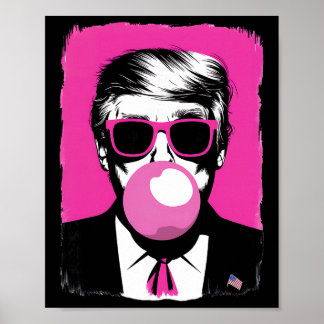 Lustige Trump Rosa Bubble Gum Sonnenbrille  Poster