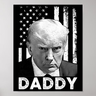Lustige Trump-Shirts Daddy's Home für Männer und F Poster