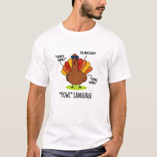Lustige Truthahn-Wortspiel-Sprache  T-Shirt