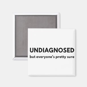 Lustige undiagnostizierte Autismus-Zitat Berührung Magnet