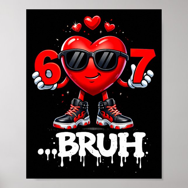 Lustige Valentinstage 67 Eiscreme Meme Six Seven  Poster (Vorne)
