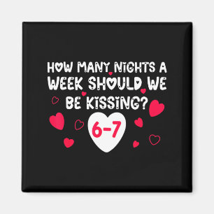 Lustige Valentinstage Wie viele Nächte pro Woche s Magnet