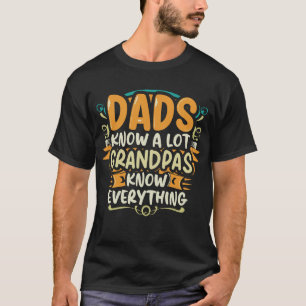 Lustige Väter wissen viel, Omas wissen alles T-Shirt
