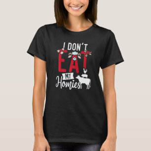 Lustige Vegan-Zitate Ich Esse Meine Homies Nicht V T-Shirt