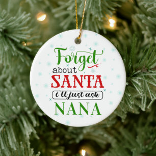 Lustige Vergiss-Santa-NANA-Weihnachtsdekoration Keramik Ornament