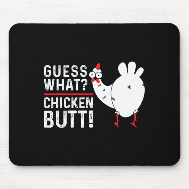 Lustige Vermutung Was_ Hühnerhintern! Grafikdesign Mousepad (Vorne)