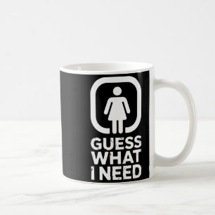 Lustige Vermutung, was ich Humor brauche Kaffeetasse
