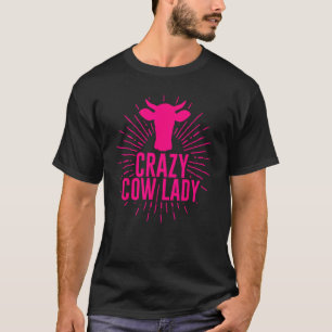 Lustige Verrückte Kuh Dame Kuh Geschenk Für Liebha T-Shirt