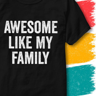 Lustige Vintage-Familienzitate - Meine Familie ist T-Shirt