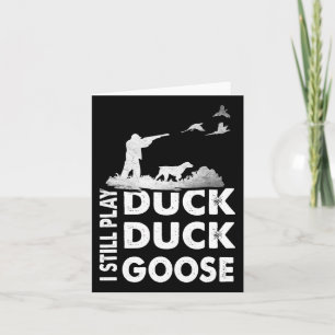 Lustige Vintage-Jagd Ich spiele immer noch Duck Hu Karte